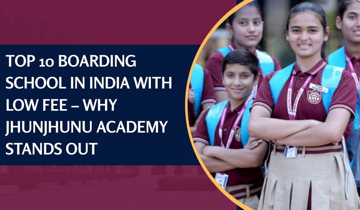 Top 10 Boarding School in India with Low Fee