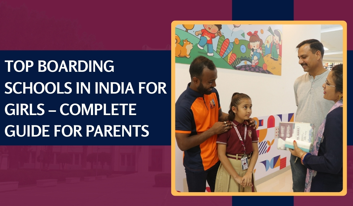 Top Boarding Schools in India for Girls – Complete Guide for Parent
